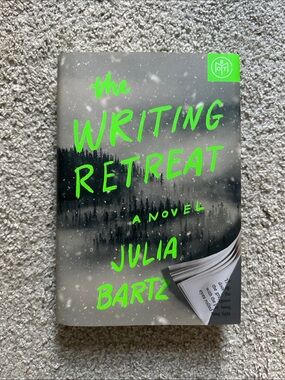 The Writing Retreat by Julia Bartz